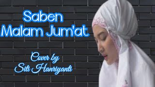 Download lagu Saben Malem Jum'at Siti Hanriyanti Cover mp3 Download lagu Saben Malem Jum'at Siti Hanriyanti Cover mp3