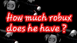 How much Robux does Roblox account have ?