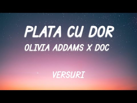 Olivia Addams x DOC - Plata cu dor | Lyric Video