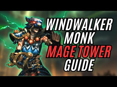 Ww Monk Mage Tower