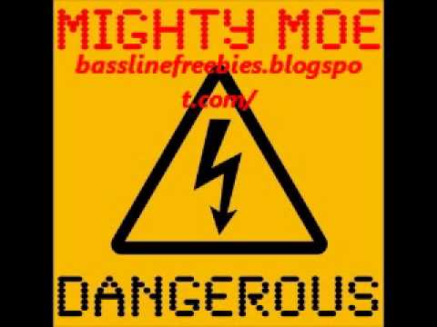 Mighty Moe - Dangerous (Mr Virgo Remix)