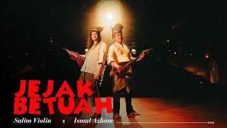 Download lagu JEJAK BETUAH - SALIM VIOLIN (Feat ISMUL AZHAM) mp3