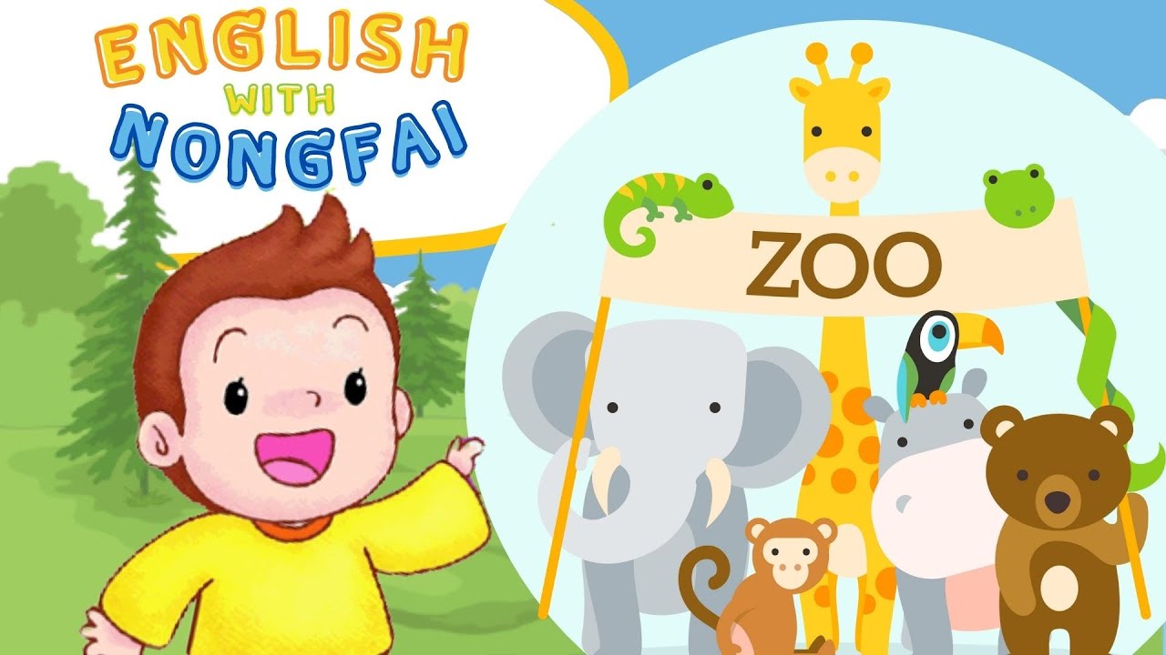English with Nongfai : คำศัพท์ในสวนสัตว์ (Zoo)