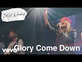Glory Come Down