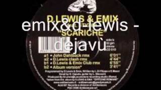 emix&d-lewis - dejavù