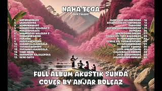 Download lagu Full Album Akustik Sunda Anjar Boleaz Matak Reueus kana Hate mp3 Download lagu Full Album Akustik Sunda Anjar Boleaz Matak Reueus kana Hate mp3