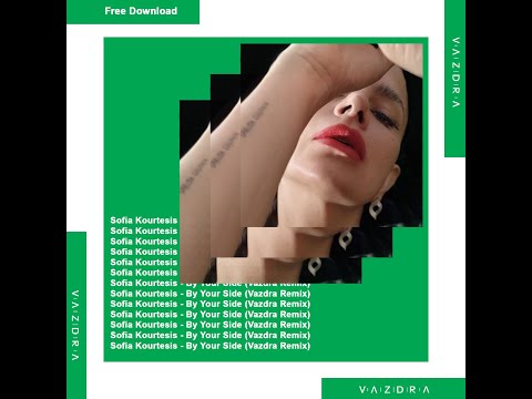 Sofia Kourtesis - By Your Side (Vazdra Remix) Free Download Bandcamp