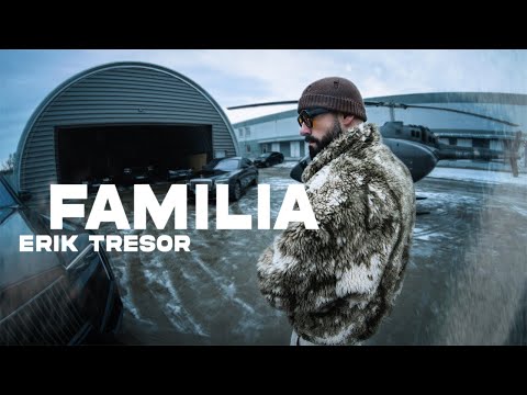 Erik Tresor - Familia (OFFICIAL VIDEO)