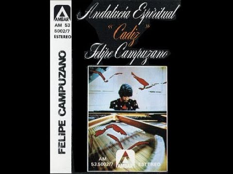 FELIPE CAMPUZANO - Andalucía espiritual Vol.1  Cádiz - MC 1977