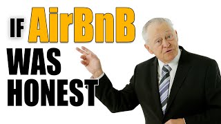 If AirBnB Was Honest | Honest Ads