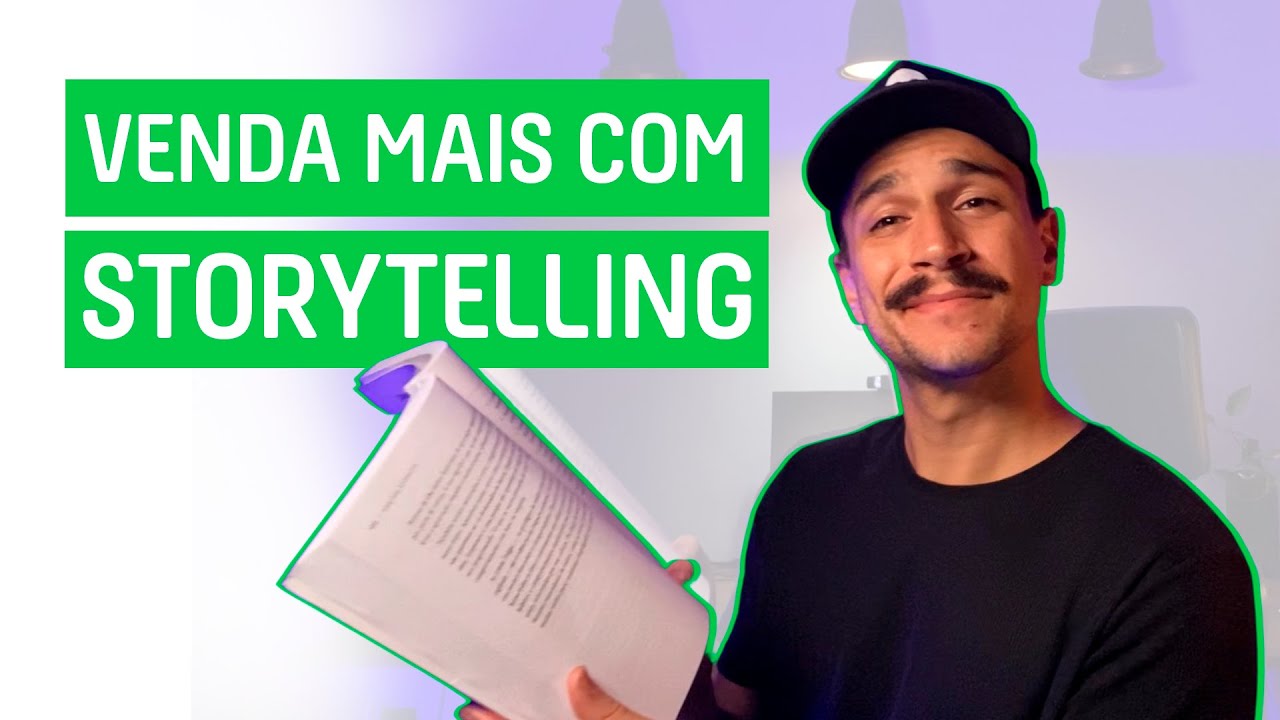Como usar o STORYTELLING em vendas? 3 dicas práticas (+exemplos)
