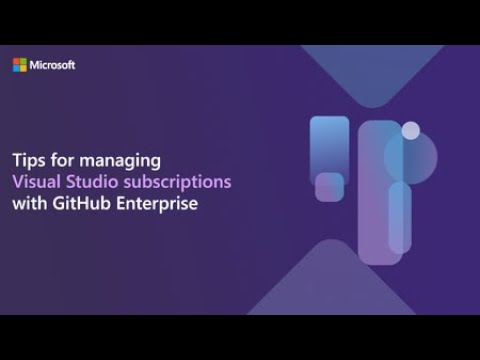 Best practices for managing Visual Studio subscriptions with GitHub Enterprise