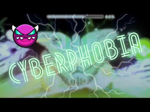 Cyberphobia (Medium Demon) w/ Coin | Geometry Dash