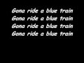 Blue Train Johnny Cash Lyrics