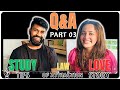 Q&A Part 3 | Study Tips + Our Love story + Law of Attraction | Sinhala