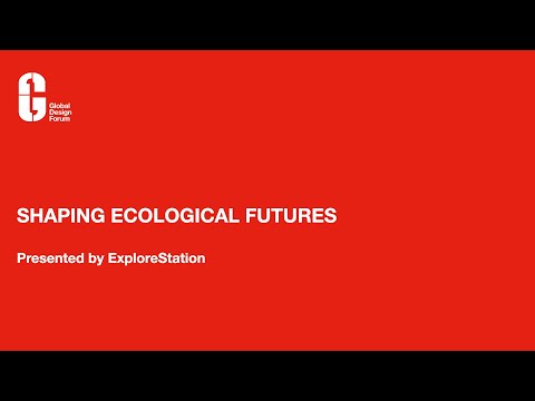 Shaping Ecological Futures