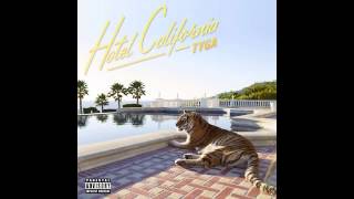 Tyga - It Neva Rains (feat. Game) (HOTEL CALIFRONIA) (CDQ/HD720p)