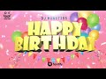 HAPPY BIRTHDAY TIK TOK REMIX DJ MONST3R5 GUARACHA ALETEO ZAPATEO