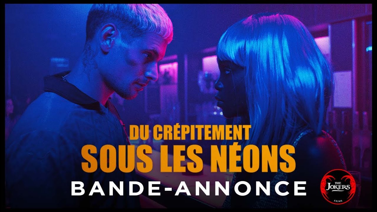 Miniature de la vidéo Du crépitement sous les néons - Bande Annonce [VF] du film Du crépitement sous les néons