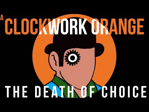 The DEATH of Choice | A Clockwork Orange (Disturbing Book Review)