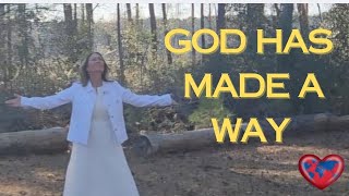 God Has Made A Way, Written, Recorded and Sung by "Mimi"