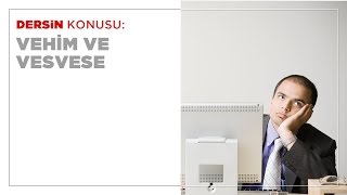 Vehim ve Vesvese