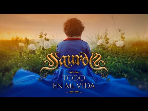SAUROM - Todo en mi Vida