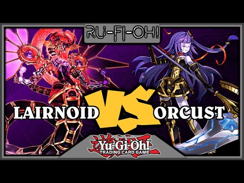 Yu-Gi-Oh! TCG - Lair Infernoid (Lairnoid) vs Orcust - Full Match - November 2019