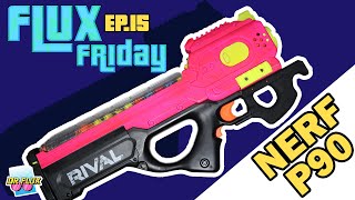 Mod your Nerf Rival Charger to be a real Nerf P90 - FFE15