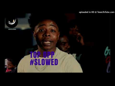 Anti Da Menace x Wee2Hard Top Opp #Slowed