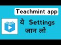 Teachmint App Settings Teachmint App Important Settings