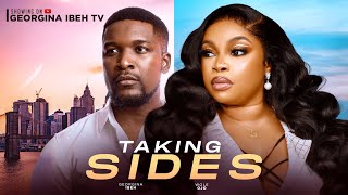 TAKING SIDES (THE MOVIE) GEORGINA IBEH WOLE OJO -2024 LATEST NIGERIAN MOVIES TAKING SIDES (THE MOVIE) GEORGINA IBEH WOLE OJO -2024 LATEST NIGERIAN MOVIES