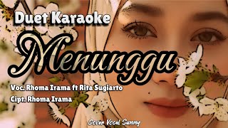 Download lagu MENUNGGU || KARAOKE-DUET || SUNNY mp3 Download lagu MENUNGGU || KARAOKE-DUET || SUNNY mp3