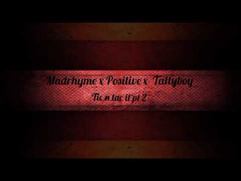 Madrhyme x Positive ft Tallyboy - Tic n Tac it pt2 (dennery segment 2021)