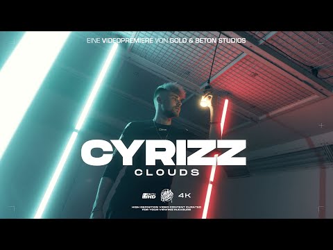 Cyrizz - Clouds | GOLD & BETON