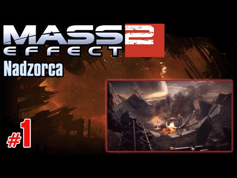 Let's Play: Mass Effect 2: Nadzorca odc. 1 - "Wroga WI"