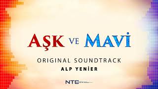 Download lagu Aşk ve Mavi - Soundtrack - Mavi Ürgüp'e Geliyor mp3