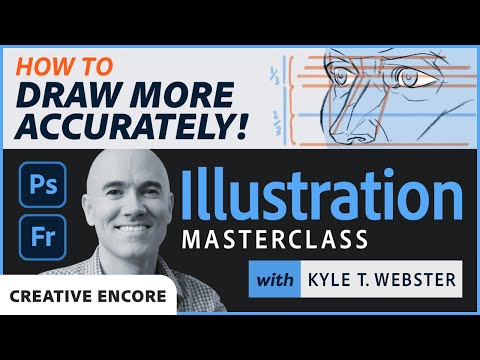 Creative Encore: Illustration Masterclass - Draw More Accurately!