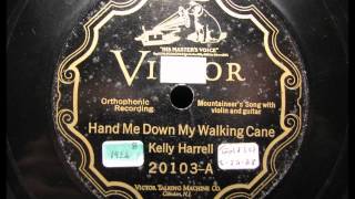 HAND ME DOWN MY WALKING CANE by Kelly Harrell Mountaineer's Song