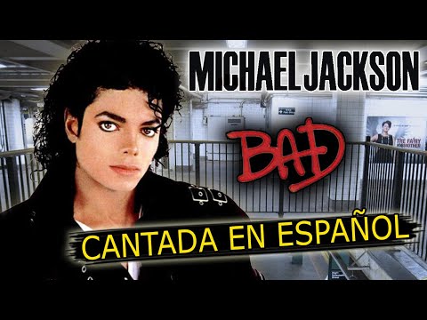 ¿Cómo sonaría "Michael Jackson — BAD" en Español? (Spanish Cover) Adaptación / Fandub