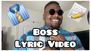 Boss Music Video