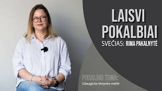 Pokalbis su Rima Pakalnyte