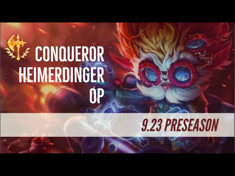 NEW CONQUEROR HEIMERDINGER IS REALLY OP - PATCH 9.23 PRESEASON - LEAGUE OF LEGENDS