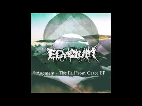 Augment (Official Stream) - Elysium