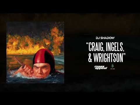 DJ Shadow - Craig, Ingels, & Wrightson (Official Audio)