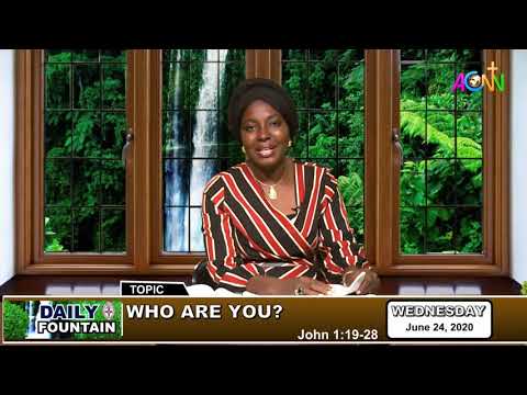 DAILY FOUNTAIN DEVOTIONAL OF JUNE 24, 2020 - MRS. NKIRUKA NWOFOR