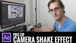 Realistic Camera Shake in After Effects — Step-by-Step Guide & Transcript