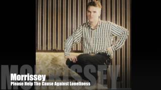 MORRISSEY - Please Help The Cause Against Loneliness (Demo)