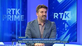 Dokumentimi i masakrave të Serbisë në Kosovë - Atdhe Hetemi | RTK Prime