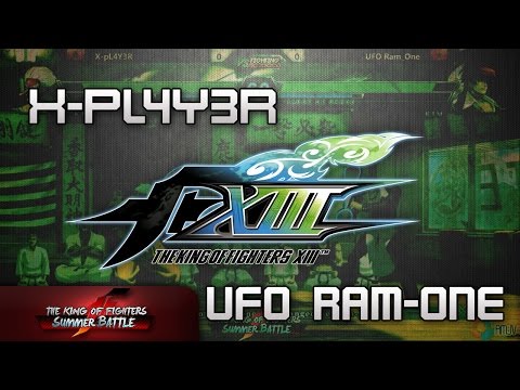 X-Pl4y3r VS UFO Ram-One - #KOF_Summer_Battle #KOFXIII